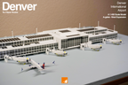 Denver International Airport | A-Gates West Expansion | 1:400 Scale